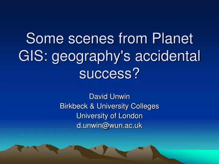 some scenes from planet gis geography s accidental success