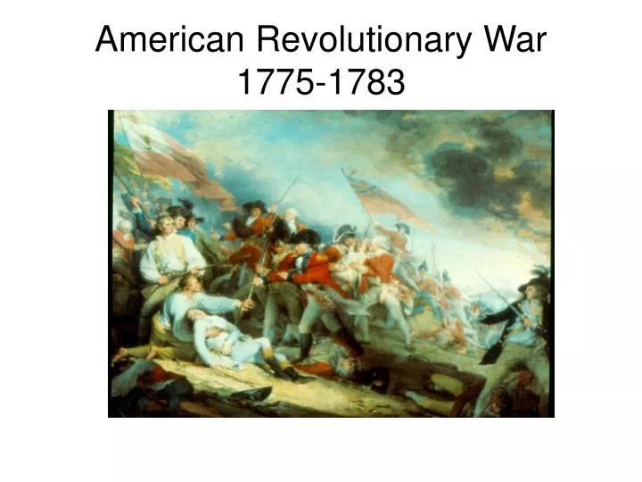 american revolutionary war 1775 1783