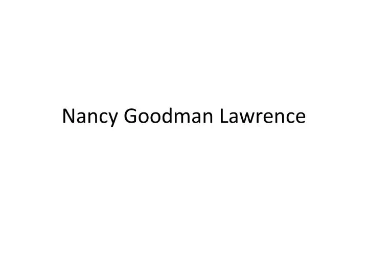 nancy goodman lawrence