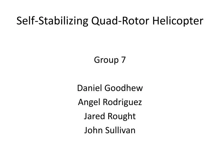 self stabilizing quad rotor helicopter