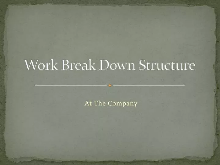 work break down structure