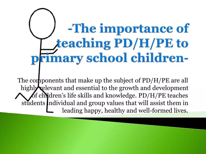 the importance of teaching pd h pe to primary school children