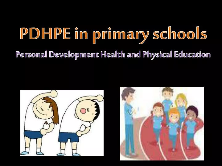 pdhpe in primary schools personal development health and physical education