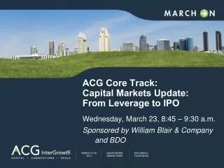 ACG Core Track: Capital Markets Update: From Leverage to IPO
