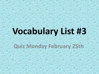 Vocabulary List #3