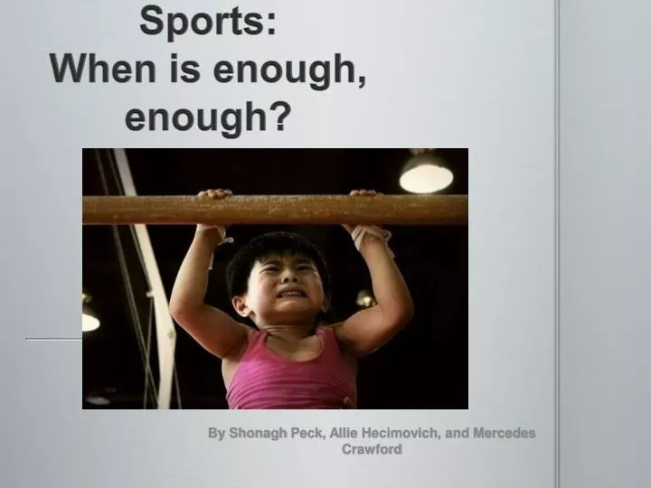 children in sports when is enough enough