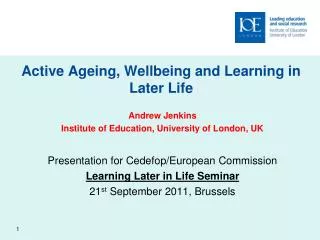 Active Ageing, Wellbeing and Learning in Later Life