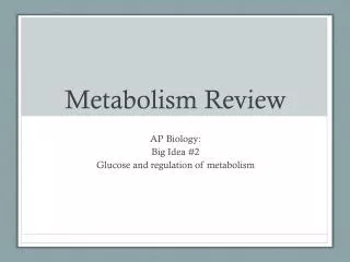 Metabolism Review