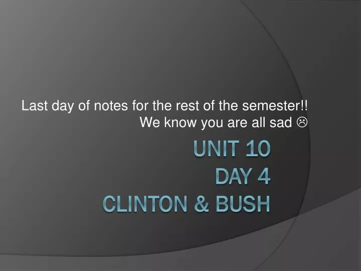 last day of notes for the rest of the semester we know you are all sad