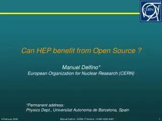 Can HEP benefit from Open Source ?