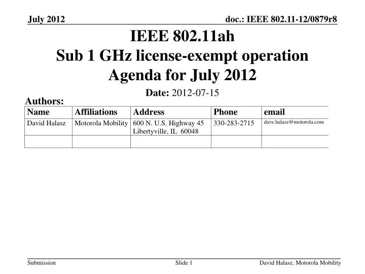 ieee 802 11ah sub 1 ghz license exempt operation agenda for july 2012