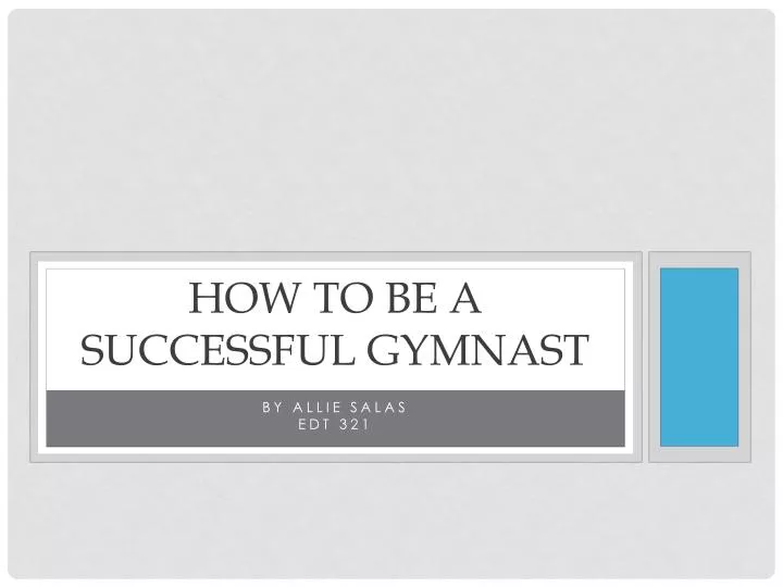 how to be a successful gymnast