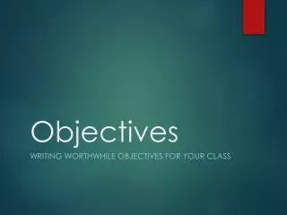 objectives