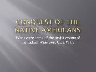 Conquest of the Native Americans