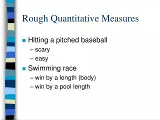 Rough Quantitative Measures