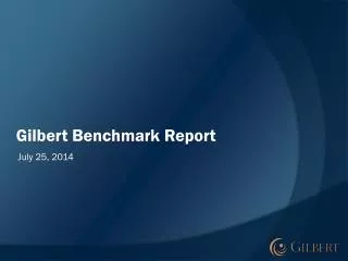 Gilbert Benchmark Report