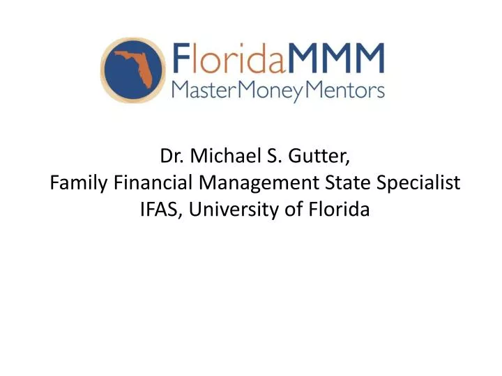 dr michael s gutter family financial management state specialist ifas university of florida