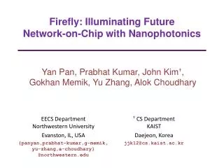 Firefly: Illuminating Future Network-on-Chip with Nanophotonics