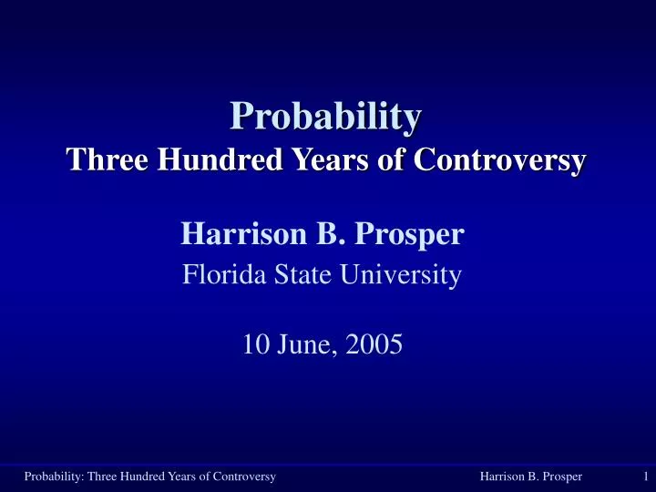 probability three hundred years of controversy