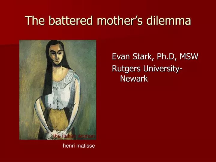 the battered mother s dilemma