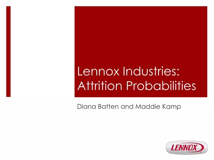 lennox industries attrition probabilities