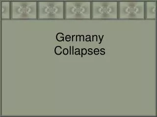 Germany Collapses