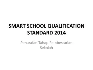 smart school qualification standard 2014