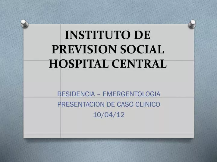 instituto de prevision social hospital central