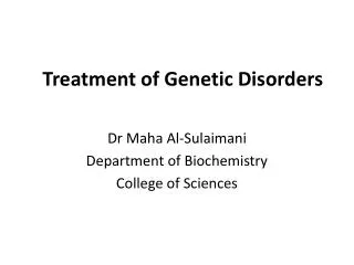 Treatment of Genetic Disorders