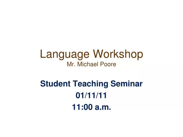 language workshop mr michael poore