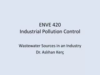 enve 420 industrial pollution control