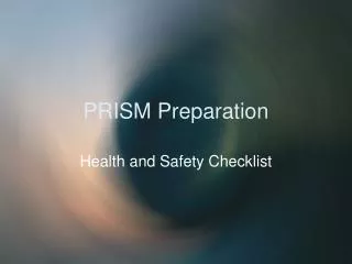 PRISM Preparation