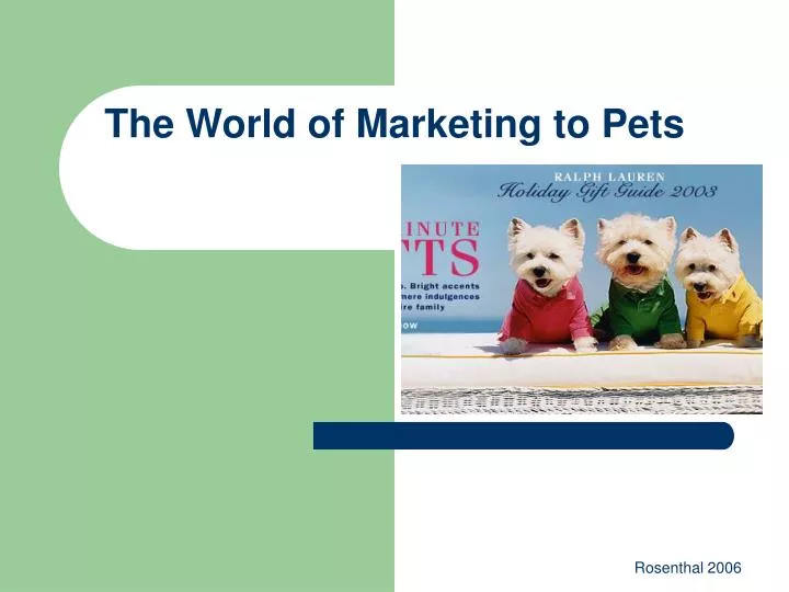 the world of marketing to pets