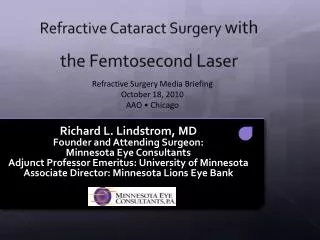 Refractive Cataract Surgery with the Femtosecond Laser