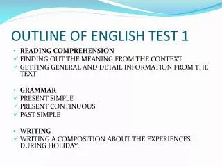 OUTLINE OF ENGLISH TEST 1