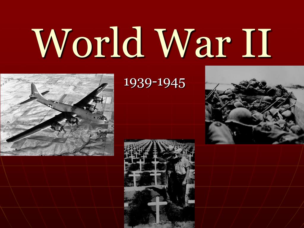 PPT - World War II PowerPoint Presentation, free download - ID:2781457