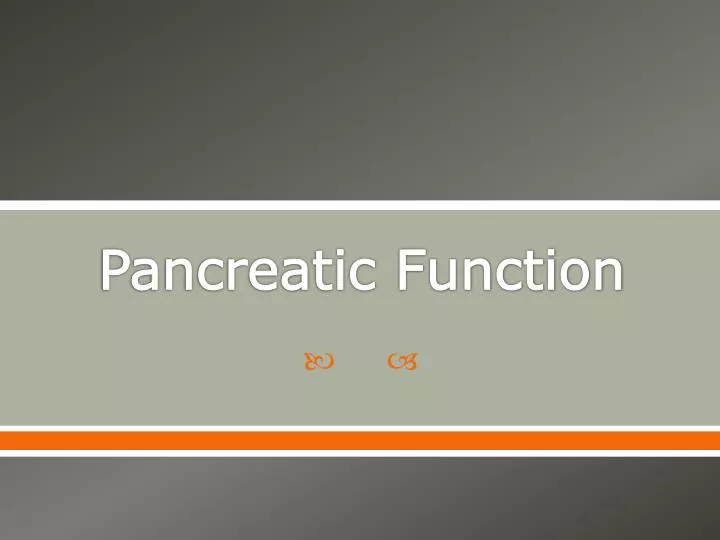 pancreatic function