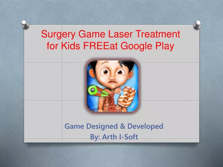 surgery game laser treatment for kids freeat google play