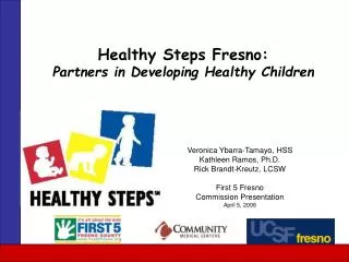 Healthy Steps Fresno: Partners in Developing Healthy Children