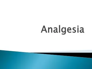 Analgesia