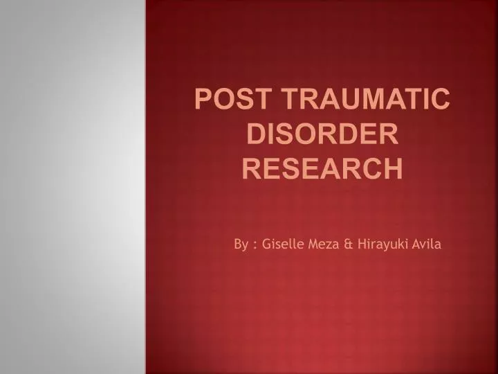post traumatic disorder research
