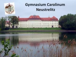 Gymnasium Carolinum Neustrelitz