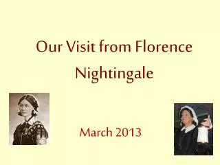 Our Visit from Florence Nightingale