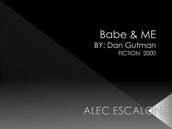 babe me by dan gutman fiction 2000