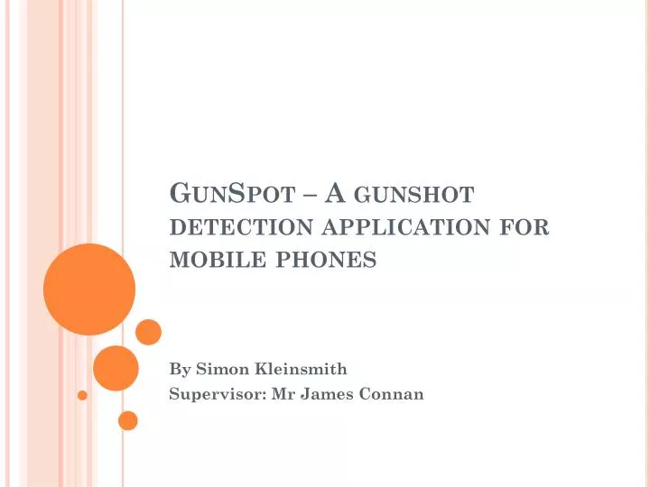 gunspot a gunshot detection application for mobile phones