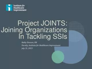 Project JOINTS: Joining Organizations In Tackling SSIs