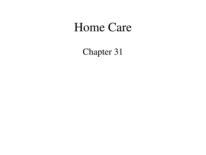 home care