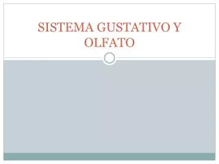 sistema gustativo y olfato