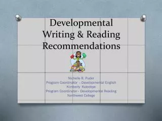 Developmental Writing &amp; Reading Recommendations