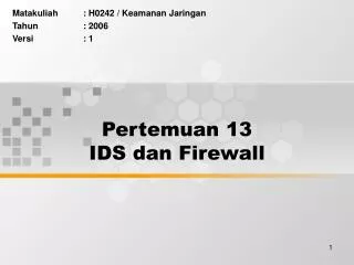 Pertemuan 13 IDS dan Firewall